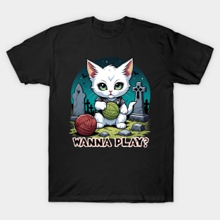 Wanna Play? - Creepy Kitten T-Shirt